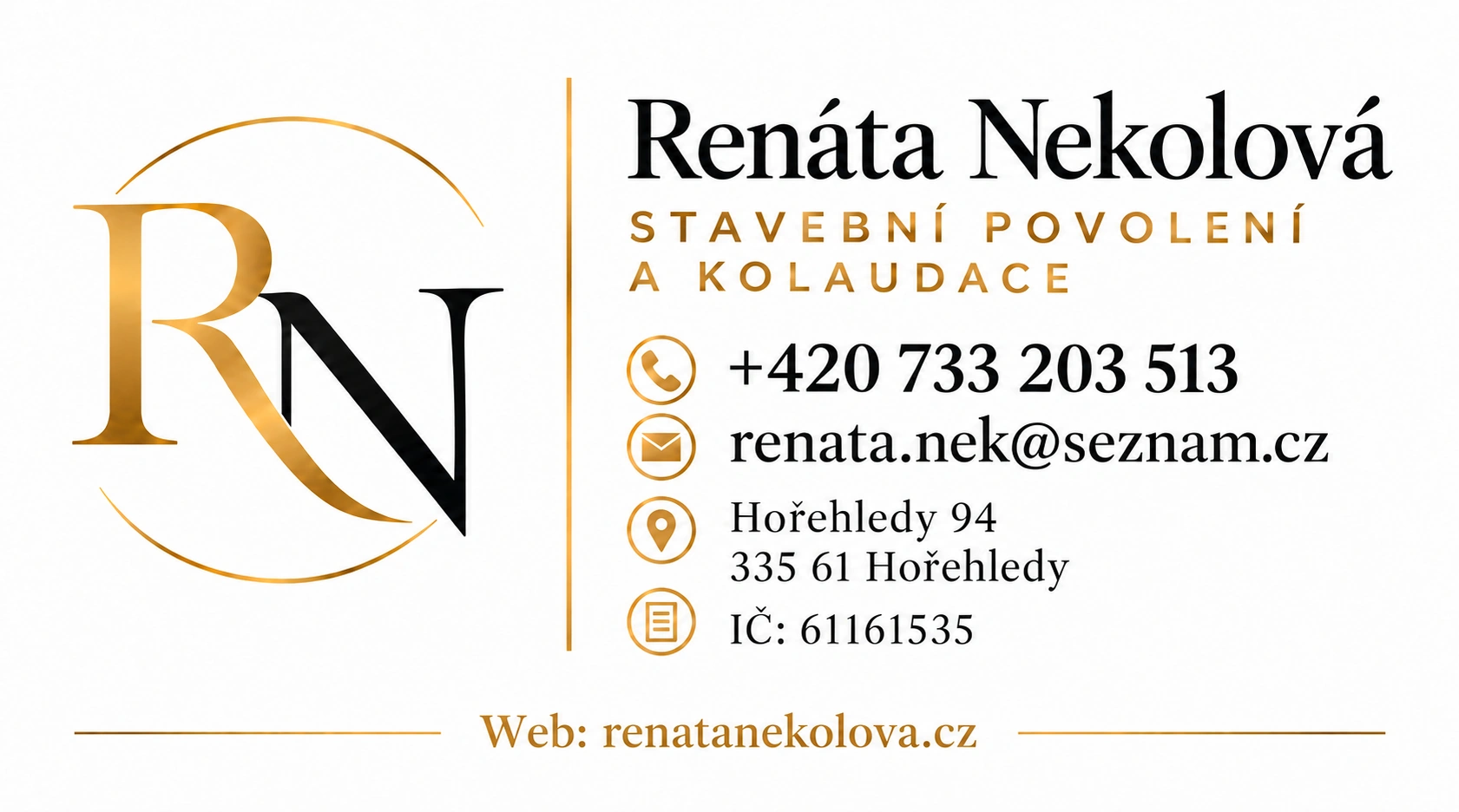 Vizitka Renáty Nekolové – stavební povolení a kolaudace. Telefon +420 733 203 513, e-mail renata.nek@seznam.cz, web renatanekolova.cz.